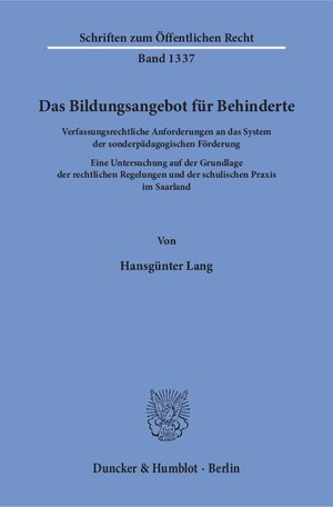 Buchcover Das Bildungsangebot für Behinderte. | Hansgünter Lang | EAN 9783428150724 | ISBN 3-428-15072-4 | ISBN 978-3-428-15072-4