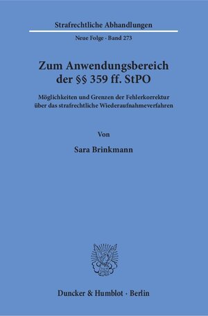 Buchcover Zum Anwendungsbereich der §§ 359 ff. StPO. | Sara Brinkmann | EAN 9783428151219 | ISBN 3-428-15121-6 | ISBN 978-3-428-15121-9