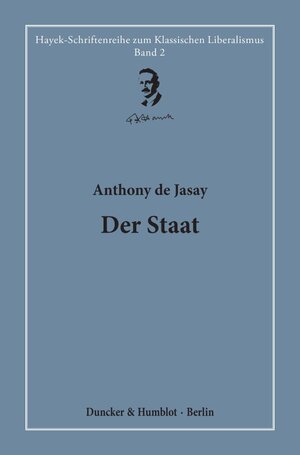 Buchcover Der Staat. | Anthony de Jasay | EAN 9783428154463 | ISBN 3-428-15446-0 | ISBN 978-3-428-15446-3