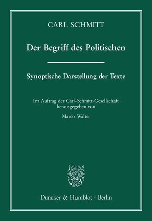 Buchcover Der Begriff des Politischen. | Carl Schmitt | EAN 9783428154647 | ISBN 3-428-15464-9 | ISBN 978-3-428-15464-7