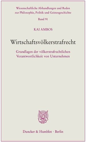 Buchcover Wirtschaftsvölkerstrafrecht. | Kai Ambos | EAN 9783428155156 | ISBN 3-428-15515-7 | ISBN 978-3-428-15515-6
