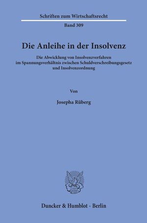 Buchcover Die Anleihe in der Insolvenz. | Josepha Rüberg | EAN 9783428156832 | ISBN 3-428-15683-8 | ISBN 978-3-428-15683-2