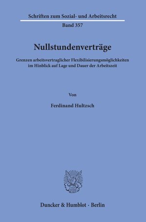 Buchcover Nullstundenverträge. | Ferdinand Hultzsch | EAN 9783428157891 | ISBN 3-428-15789-3 | ISBN 978-3-428-15789-1