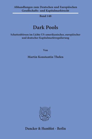 Buchcover Dark Pools. | Martin Konstantin Thelen | EAN 9783428158126 | ISBN 3-428-15812-1 | ISBN 978-3-428-15812-6