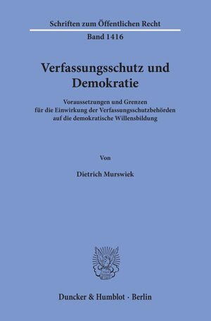 Buchcover Verfassungsschutz und Demokratie. | Dietrich Murswiek | EAN 9783428159222 | ISBN 3-428-15922-5 | ISBN 978-3-428-15922-2