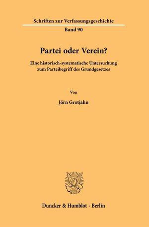 Buchcover Partei oder Verein? | Jörn Grotjahn | EAN 9783428159277 | ISBN 3-428-15927-6 | ISBN 978-3-428-15927-7