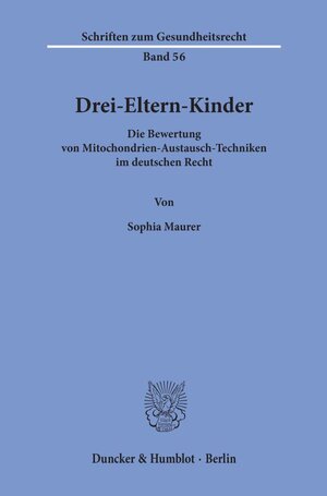 Buchcover Drei-Eltern-Kinder. | Sophia Maurer | EAN 9783428159680 | ISBN 3-428-15968-3 | ISBN 978-3-428-15968-0