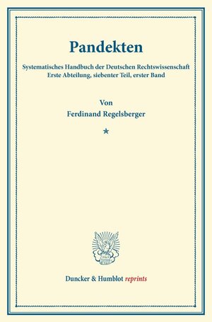 Buchcover Pandekten. | Ferdinand Regelsberger | EAN 9783428161362 | ISBN 3-428-16136-X | ISBN 978-3-428-16136-2