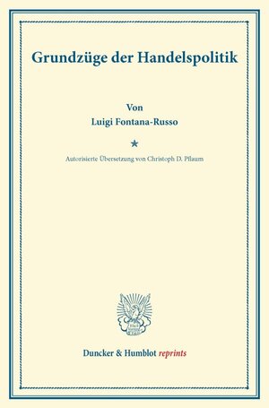 Buchcover Grundzüge der Handelspolitik. | Luigi Fontana-Russo | EAN 9783428163298 | ISBN 3-428-16329-X | ISBN 978-3-428-16329-8