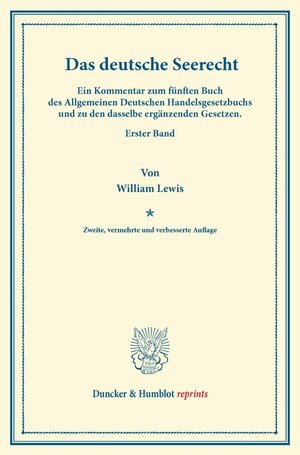 Buchcover Das deutsche Seerecht. | William Lewis | EAN 9783428165728 | ISBN 3-428-16572-1 | ISBN 978-3-428-16572-8