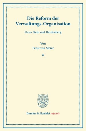 Buchcover Die Reform der Verwaltungs-Organisation | Ernst Meier | EAN 9783428166176 | ISBN 3-428-16617-5 | ISBN 978-3-428-16617-6