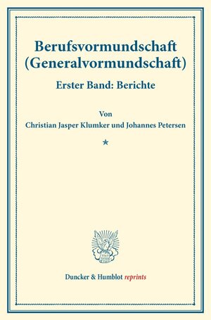 Buchcover Berufsvormundschaft (Generalvormundschaft). | Christian Jasper Klumker | EAN 9783428176250 | ISBN 3-428-17625-1 | ISBN 978-3-428-17625-0