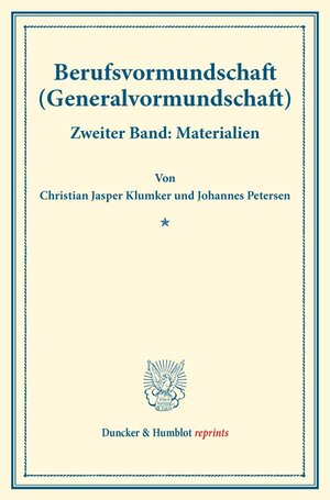 Buchcover Berufsvormundschaft (Generalvormundschaft). | Christian Jasper Klumker | EAN 9783428176267 | ISBN 3-428-17626-X | ISBN 978-3-428-17626-7