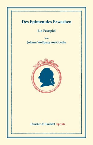 Buchcover Des Epimenides Erwachen. | Johann Wolfgang von Goethe | EAN 9783428178681 | ISBN 3-428-17868-8 | ISBN 978-3-428-17868-1