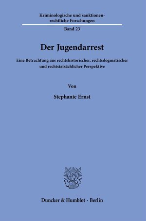 Buchcover Der Jugendarrest. | Stephanie Ernst | EAN 9783428181117 | ISBN 3-428-18111-5 | ISBN 978-3-428-18111-7