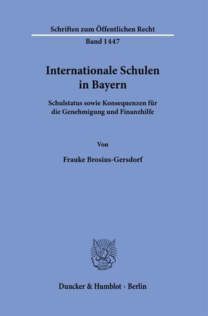 Buchcover Internationale Schulen in Bayern. | Frauke Brosius-Gersdorf | EAN 9783428181247 | ISBN 3-428-18124-7 | ISBN 978-3-428-18124-7