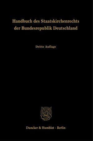 Buchcover Handbuch des Staatskirchenrechts der Bundesrepublik Deutschland.  | EAN 9783428181353 | ISBN 3-428-18135-2 | ISBN 978-3-428-18135-3