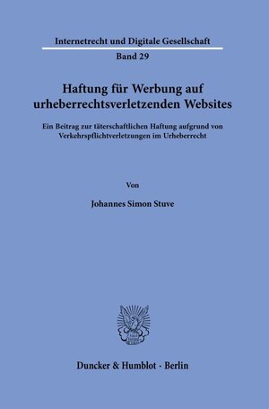 Buchcover Haftung für Werbung auf urheberrechtsverletzenden Websites. | Johannes Simon Stuve | EAN 9783428182459 | ISBN 3-428-18245-6 | ISBN 978-3-428-18245-9