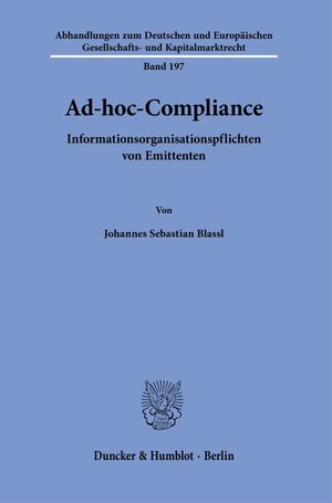 Buchcover Ad-hoc-Compliance. | Johannes Sebastian Blassl | EAN 9783428182763 | ISBN 3-428-18276-6 | ISBN 978-3-428-18276-3