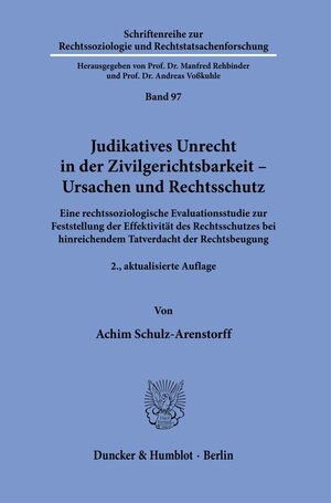 Buchcover Judikatives Unrecht in der Zivilgerichtsbarkeit – Ursachen und Rechtsschutz. | Achim Schulz-Arenstorff | EAN 9783428183180 | ISBN 3-428-18318-5 | ISBN 978-3-428-18318-0