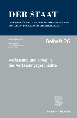 Buchcover Verfassung und Krieg in der Verfassungsgeschichte.  | EAN 9783428183227 | ISBN 3-428-18322-3 | ISBN 978-3-428-18322-7