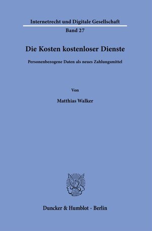 Buchcover Die Kosten kostenloser Dienste. | Matthias Walker | EAN 9783428183340 | ISBN 3-428-18334-7 | ISBN 978-3-428-18334-0