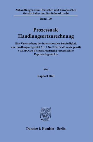 Buchcover Prozessuale Handlungsortzurechnung. | Raphael Höll | EAN 9783428183784 | ISBN 3-428-18378-9 | ISBN 978-3-428-18378-4