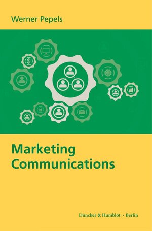 Buchcover Marketing Communications. | Werner Pepels | EAN 9783428185122 | ISBN 3-428-18512-9 | ISBN 978-3-428-18512-2