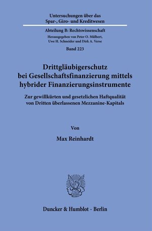 Buchcover Drittgläubigerschutz bei Gesellschaftsfinanzierung mittels hybrider Finanzierungsinstrumente. | Max Reinhardt | EAN 9783428185276 | ISBN 3-428-18527-7 | ISBN 978-3-428-18527-6