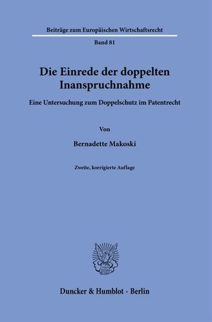 Buchcover Die Einrede der doppelten Inanspruchnahme. | Bernadette Makoski | EAN 9783428185382 | ISBN 3-428-18538-2 | ISBN 978-3-428-18538-2