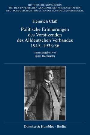 Buchcover Politische Erinnerungen des Vorsitzenden des Alldeutschen Verbandes 1915–1933-36. | Heinrich Claß | EAN 9783428186716 | ISBN 3-428-18671-0 | ISBN 978-3-428-18671-6