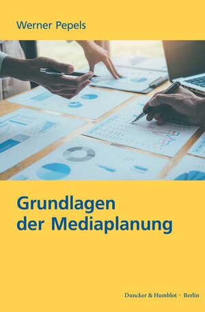 Buchcover Grundlagen der Mediaplanung. | Werner Pepels | EAN 9783428187584 | ISBN 3-428-18758-X | ISBN 978-3-428-18758-4
