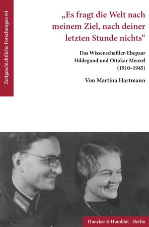 Buchcover "Es fragt die Welt nach meinem Ziel, nach deiner letzten Stunde nichts". | Martina Hartmann | EAN 9783428187966 | ISBN 3-428-18796-2 | ISBN 978-3-428-18796-6