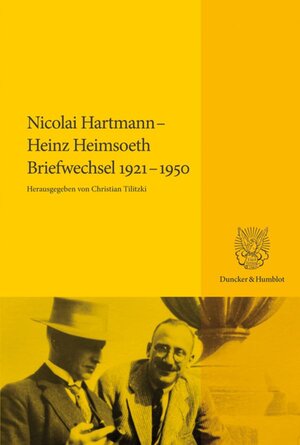 Buchcover Nicolai Hartmann – Heinz Heimsoeth. Briefwechsel 1921–1950 | Heinz Heimsoeth | EAN 9783428188369 | ISBN 3-428-18836-5 | ISBN 978-3-428-18836-9