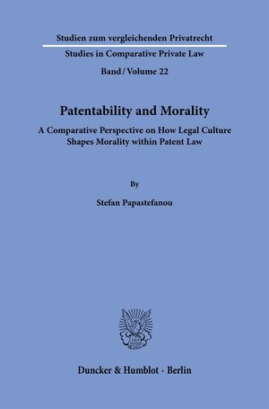 Buchcover Patentability and Morality. | Stefan Papastefanou | EAN 9783428188598 | ISBN 3-428-18859-4 | ISBN 978-3-428-18859-8