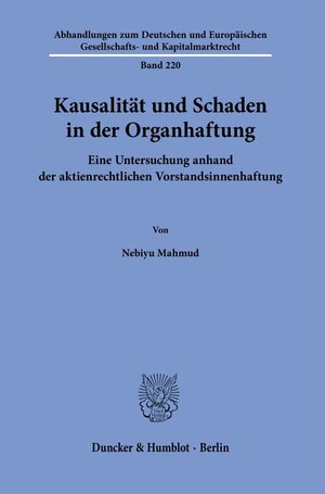 Buchcover Kausalität und Schaden in der Organhaftung. | Nebiyu Mahmud | EAN 9783428188758 | ISBN 3-428-18875-6 | ISBN 978-3-428-18875-8