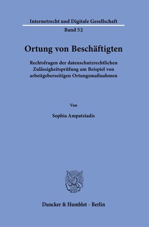 Buchcover Ortung von Beschäftigten. | Sophia Ampatziadis | EAN 9783428188765 | ISBN 3-428-18876-4 | ISBN 978-3-428-18876-5