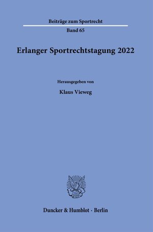Buchcover Erlanger Sportrechtstagung 2022.  | EAN 9783428188772 | ISBN 3-428-18877-2 | ISBN 978-3-428-18877-2