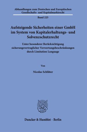 Buchcover Aufsteigende Sicherheiten einer GmbH im System von Kapitalerhaltungs- und Solvenzschutzrecht. | Nicolas Schlüter | EAN 9783428189861 | ISBN 3-428-18986-8 | ISBN 978-3-428-18986-1