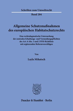 Buchcover Allgemeine Schutzmaßnahmen des europäischen Habitatschutzrechts. | Layla Mihatsch | EAN 9783428190362 | ISBN 3-428-19036-X | ISBN 978-3-428-19036-2