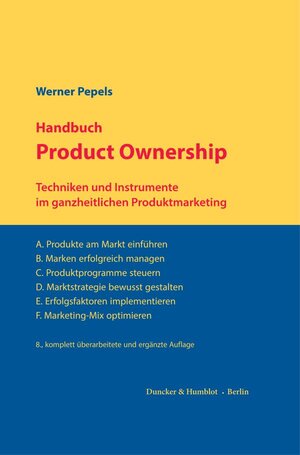 Buchcover Handbuch Product Ownership | Werner Pepels | EAN 9783428192007 | ISBN 3-428-19200-1 | ISBN 978-3-428-19200-7