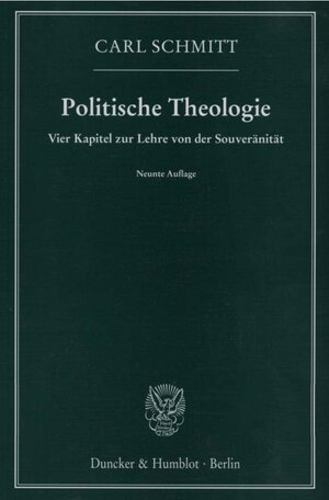 Buchcover Politische Theologie. | Carl Schmitt | EAN 9783428488056 | ISBN 3-428-48805-9 | ISBN 978-3-428-48805-6