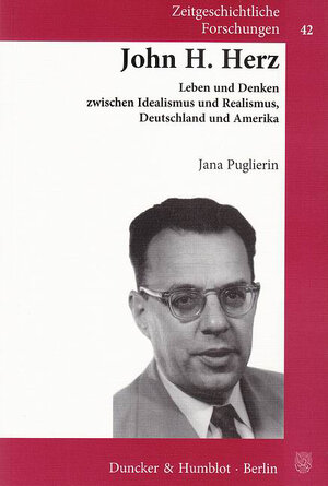 Buchcover John H. Herz. | Jana Puglierin | EAN 9783428533565 | ISBN 3-428-53356-9 | ISBN 978-3-428-53356-5