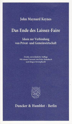 Buchcover Das Ende des Laissez-Faire. | John Maynard Keynes | EAN 9783428534562 | ISBN 3-428-53456-5 | ISBN 978-3-428-53456-2