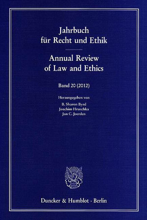 Buchcover Jahrbuch für Recht und Ethik / Annual Review of Law and Ethics.  | EAN 9783428539604 | ISBN 3-428-53960-5 | ISBN 978-3-428-53960-4