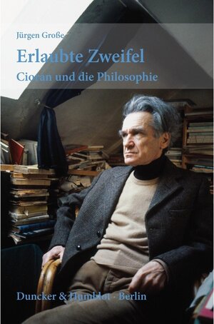 Buchcover Erlaubte Zweifel. | Jürgen Große | EAN 9783428543908 | ISBN 3-428-54390-4 | ISBN 978-3-428-54390-8