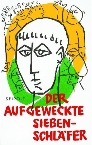 Buchcover Der aufgeweckte Siebenschläfer | Adalbert Seipolt | EAN 9783429000509 | ISBN 3-429-00050-5 | ISBN 978-3-429-00050-9