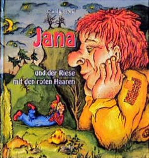 Buchcover Jana und der Riese mit den roten Haaren | Claudia Stöckl | EAN 9783429019938 | ISBN 3-429-01993-1 | ISBN 978-3-429-01993-8