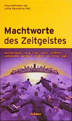 Buchcover Machtworte des Zeitgeistes  | EAN 9783429023102 | ISBN 3-429-02310-6 | ISBN 978-3-429-02310-2
