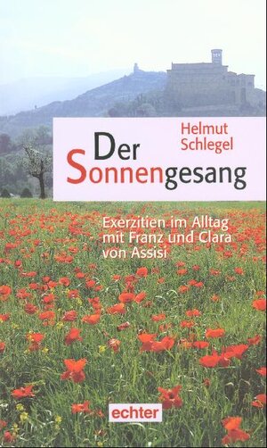 Buchcover Der Sonnengesang | Helmut Schlegel | EAN 9783429023119 | ISBN 3-429-02311-4 | ISBN 978-3-429-02311-9